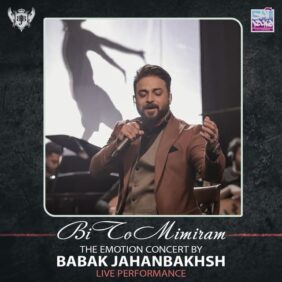 Babak Jahanbakhsh Bi To Mimiram Live
